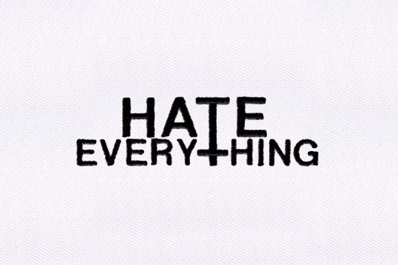 Hate Everything Text: A Bold Statement for Craft Fairs
